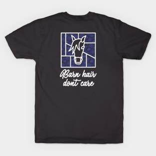 Barn Hair Don't Care - Charcoal - Barn Shirt USA T-Shirt